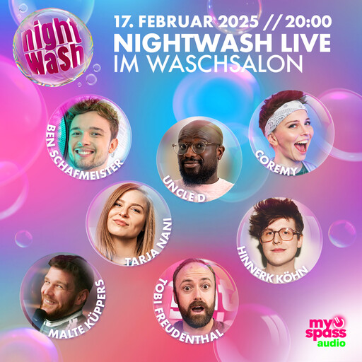 NightWash, NightWash Live Februar 2025, Ben Schafmeister, Hinnerk Köhn, Tobi Freudenthal, Coremy, Malte Küppers, Tarja Nani, Uncle D