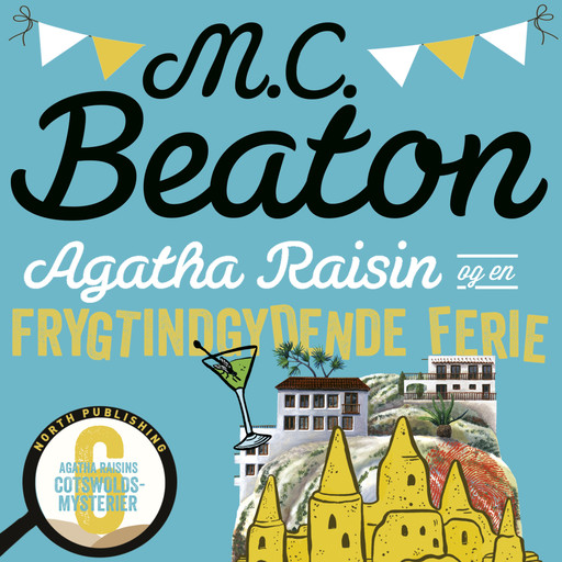 Agatha Raisin og en frygtindgydende ferie, M.C. Beaton