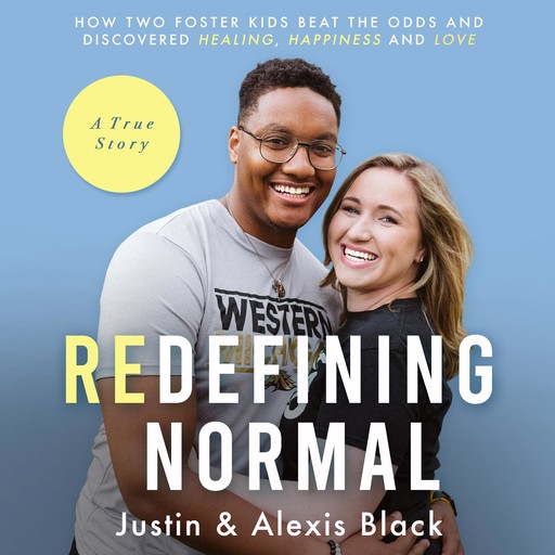Redefining Normal, Alexis Black, Justin Black