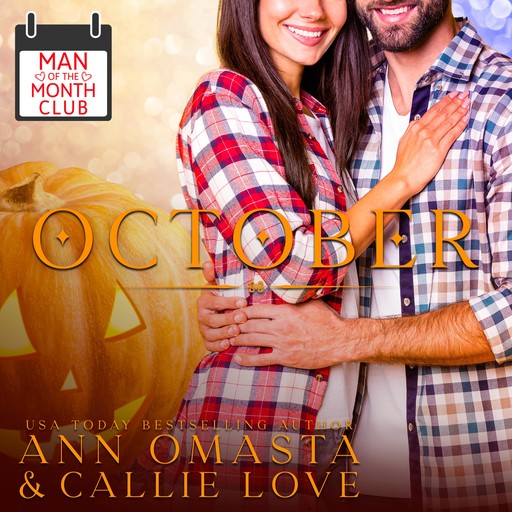 Man of the Month Club: OCTOBER, Ann Omasta, Callie Love