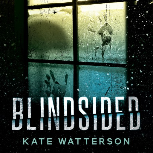 Blindsided, Kate Watterson