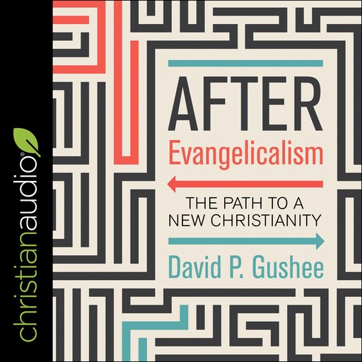 After Evangelicalism, David Gushee