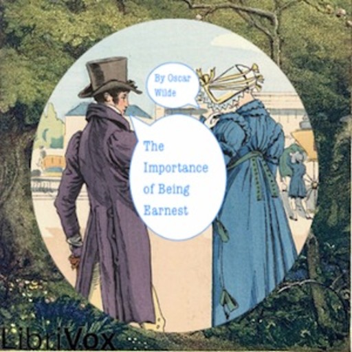 The Importance of Being Earnest, Oscar Wilde