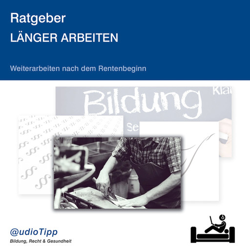 Ratgeber länger arbeiten, audiotipp
