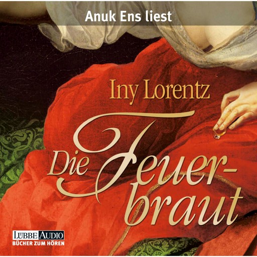 Die Feuerbraut, Iny Lorentz