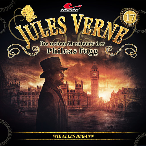 Jules Verne, Die neuen Abenteuer des Phileas Fogg, Folge 17: Wie alles begann, Markus Topf, Dominik Ahrens