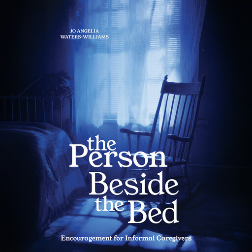 The Person Beside the Bed, Jo Angelia Waters-Williams