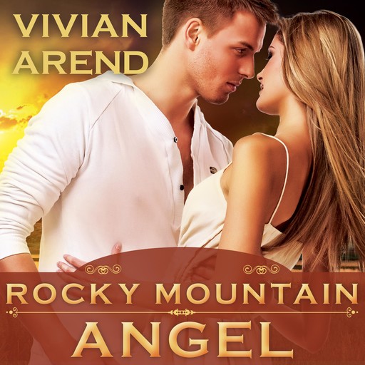 Rocky Mountain Angel, Vivian Arend