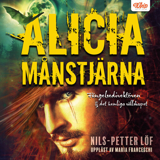 Alicia Månstjärna – Fängelsedirektören & det hemliga sällskapet, Nils-Petter Löf
