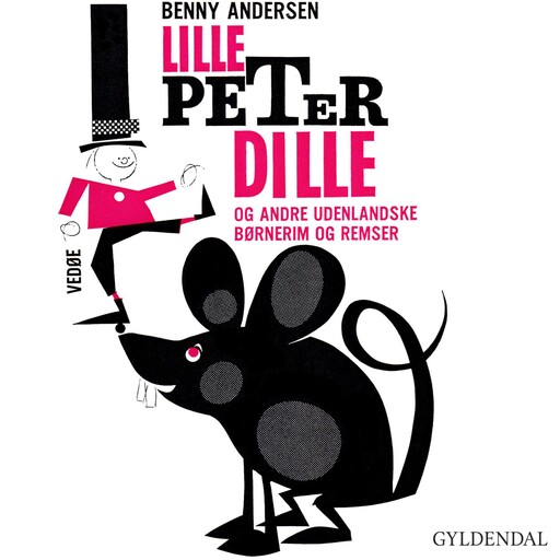 Lille Peter Dille og andre udenlandske børnerim og remser, Benny Andersen