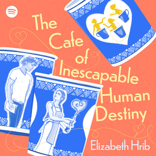 The Cafe of Inescapable Human Destiny, Elizabeth Hrib