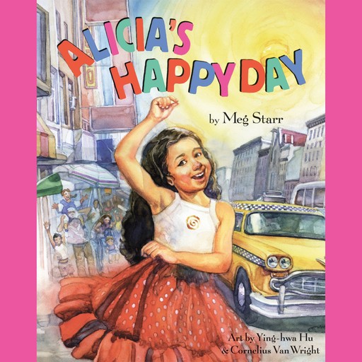 Alicia's Happy Day (Unabridged), Meg Starr
