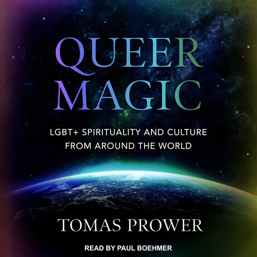 Queer Magic, Tomás Prower