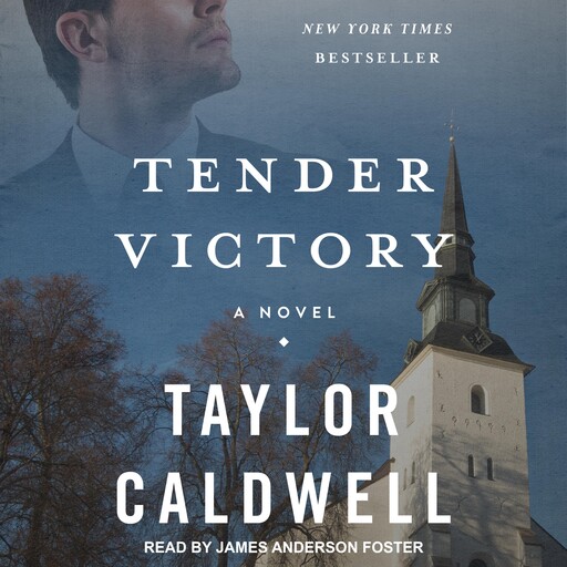 Tender Victory, Taylor Caldwell