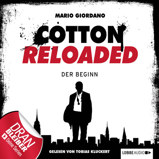 Jerry Cotton - Cotton Reloaded, Folge 1: Der Beginn, Mario Giordano