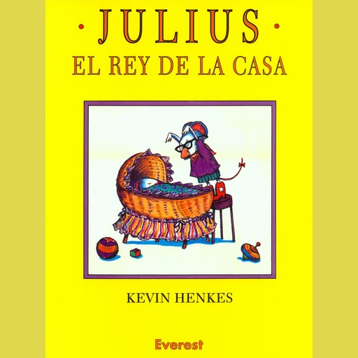 Julius el Rey de la Casa, Kevin Henkes
