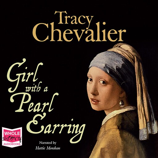 Girl with a Pearl Earring, Tracy Chevalier