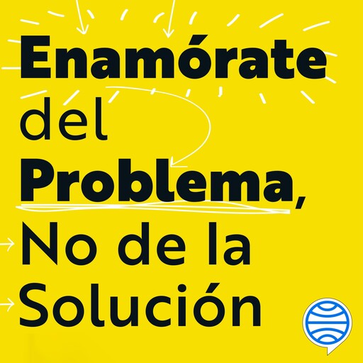 Enamórate del problema no de la solución, Uri Levine