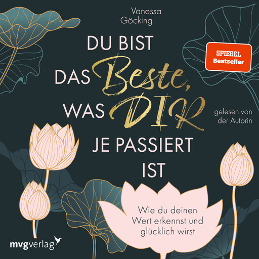 Du bist das Beste, was dir je passiert ist, Vanessa Göcking