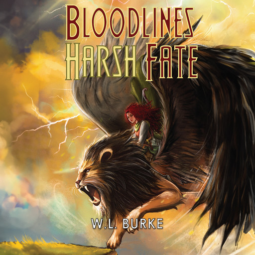 Bloodlines - Harsh Fate, W.L. Burke