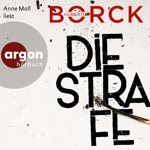 Die Strafe - Franka Erdmann und Alpay Eloğlu, Band 3 (Ungekürzte Lesung), Hubertus Borck