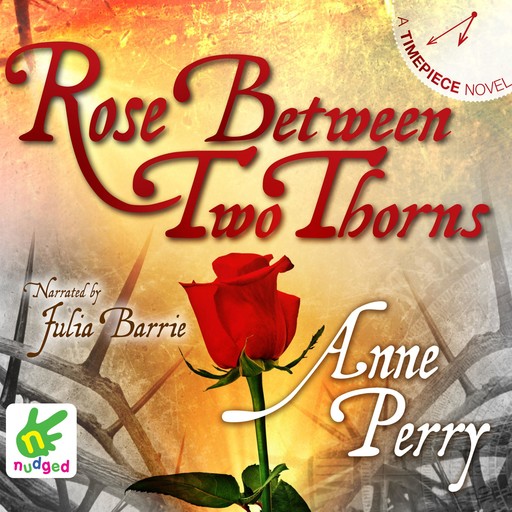 Rose Between Two Thorns, Anne Perry