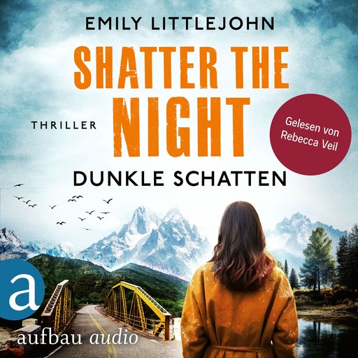 Shatter the Night - Dunkle Schatten - Gemma Monroe, Band 4 (Ungekürzt), Emily Littlejohn