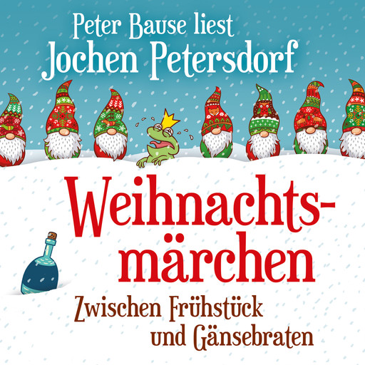 Weihnachtsmärchen, Jochen Petersdorf