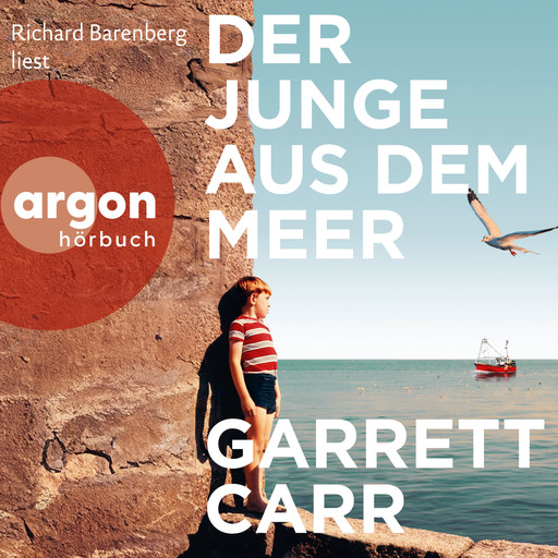 Der Junge aus dem Meer (Ungekürzte Lesung), Garrett Carr