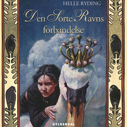 Den Sorte Ravns forbandelse, Helle Ryding