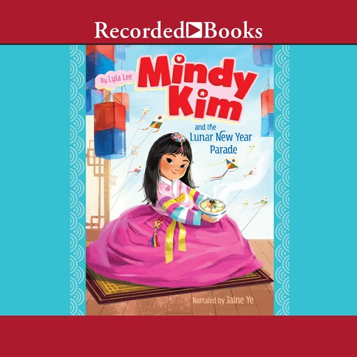 Mindy Kim and the Lunar New Year Parade, Lyla Lee