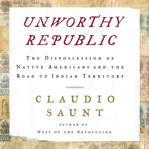 Unworthy Republic, Claudio Saunt