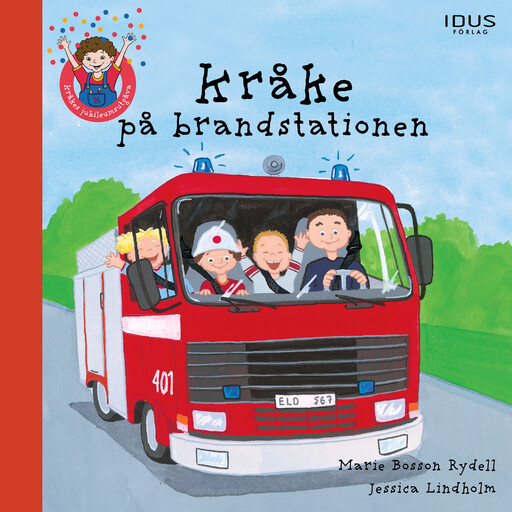 Kråke på brandstationen, Marie Bosson Rydell