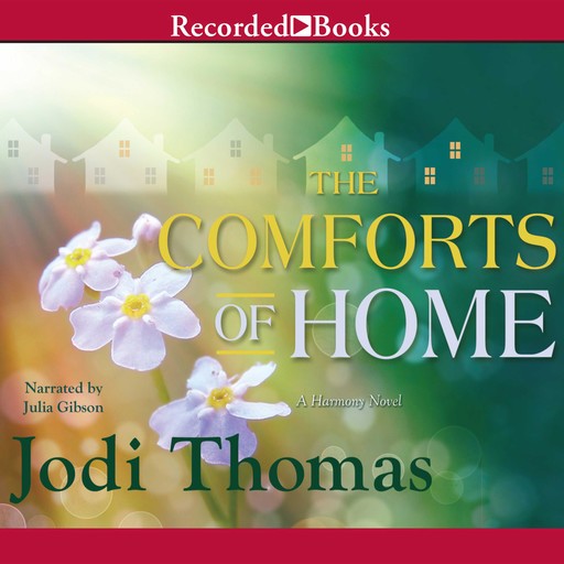 The Comforts of Home, Jodi Thomas
