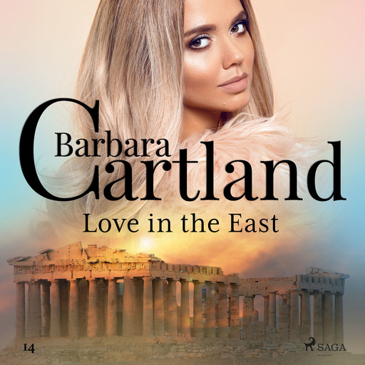 Love in the East (Barbara Cartland’s Pink Collection 14), Barbara Cartland