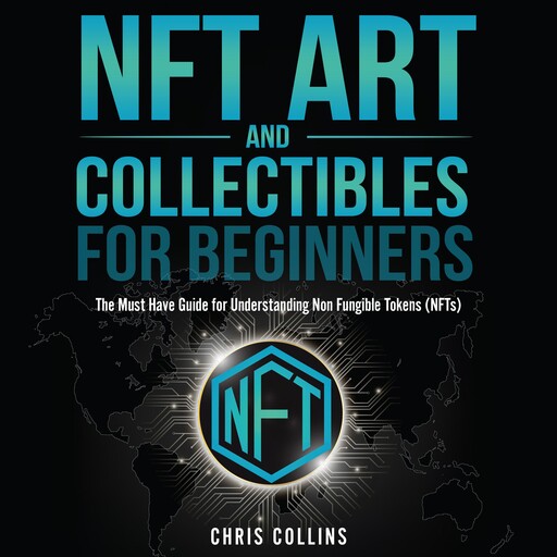NFT Art and Collectibles for Beginners, Chris Collins