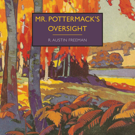 Mr. Pottermack's Oversight, R.Austin Freeman