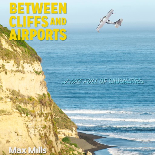 Between Cliffs and Airports, Maximiliano Mills