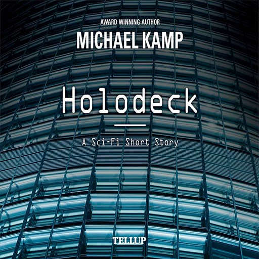 Holodeck, Michael Kamp