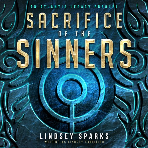 Sacrifice of the Sinners, Lindsey Fairleigh, Lindsey Sparks