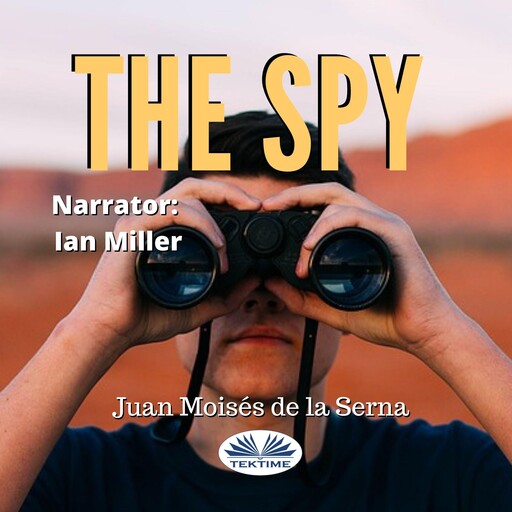 The Spy, Juan Moisés De La Serna