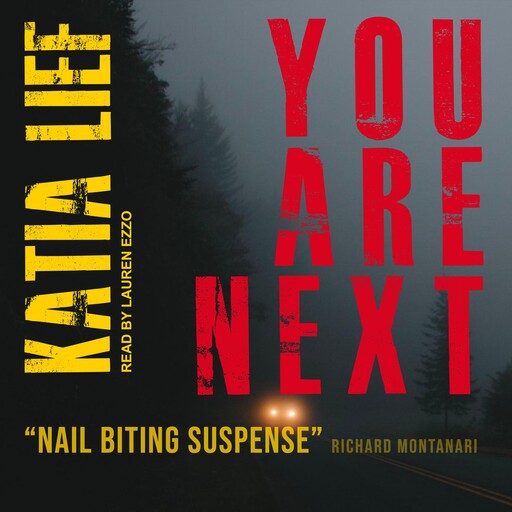 You Are Next, Katia Lief