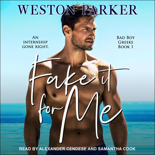 Fake It For Me, Weston Parker