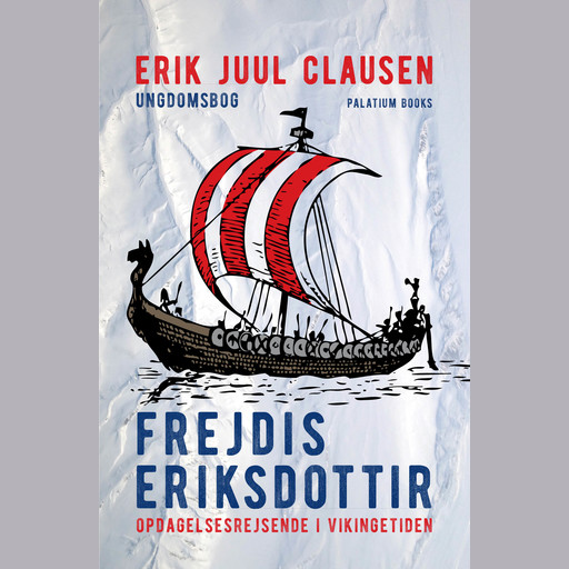 Frejdis Eriksdottir, Erik Clausen
