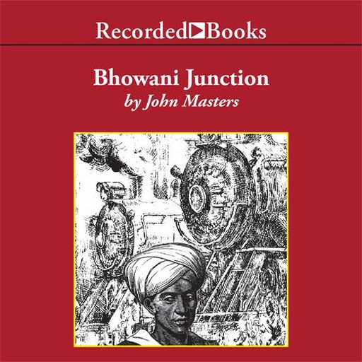 Bhowani Junction, John Masters