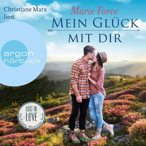 Mein Glück mit Dir - Lost in Love. Die Green-Mountain-Serie, Band 10 (Ungekürzte Lesung), Marie Force