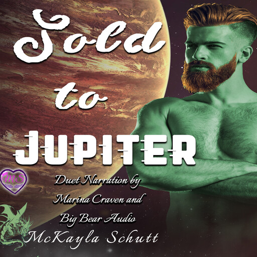 Sold to Jupiter, McKayla Schutt