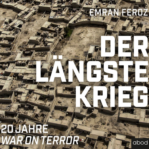 Der längste Krieg, Emran Feroz