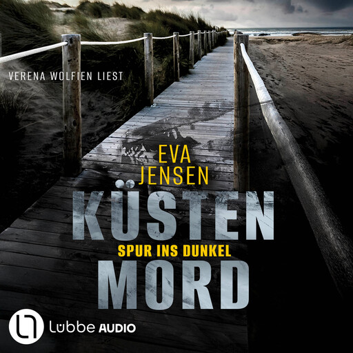 Spur ins Dunkel - Küstenmord, Teil 5 (Ungekürzt), Eva Jensen