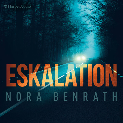 Eskalation (ungekürzt), Nora Benrath